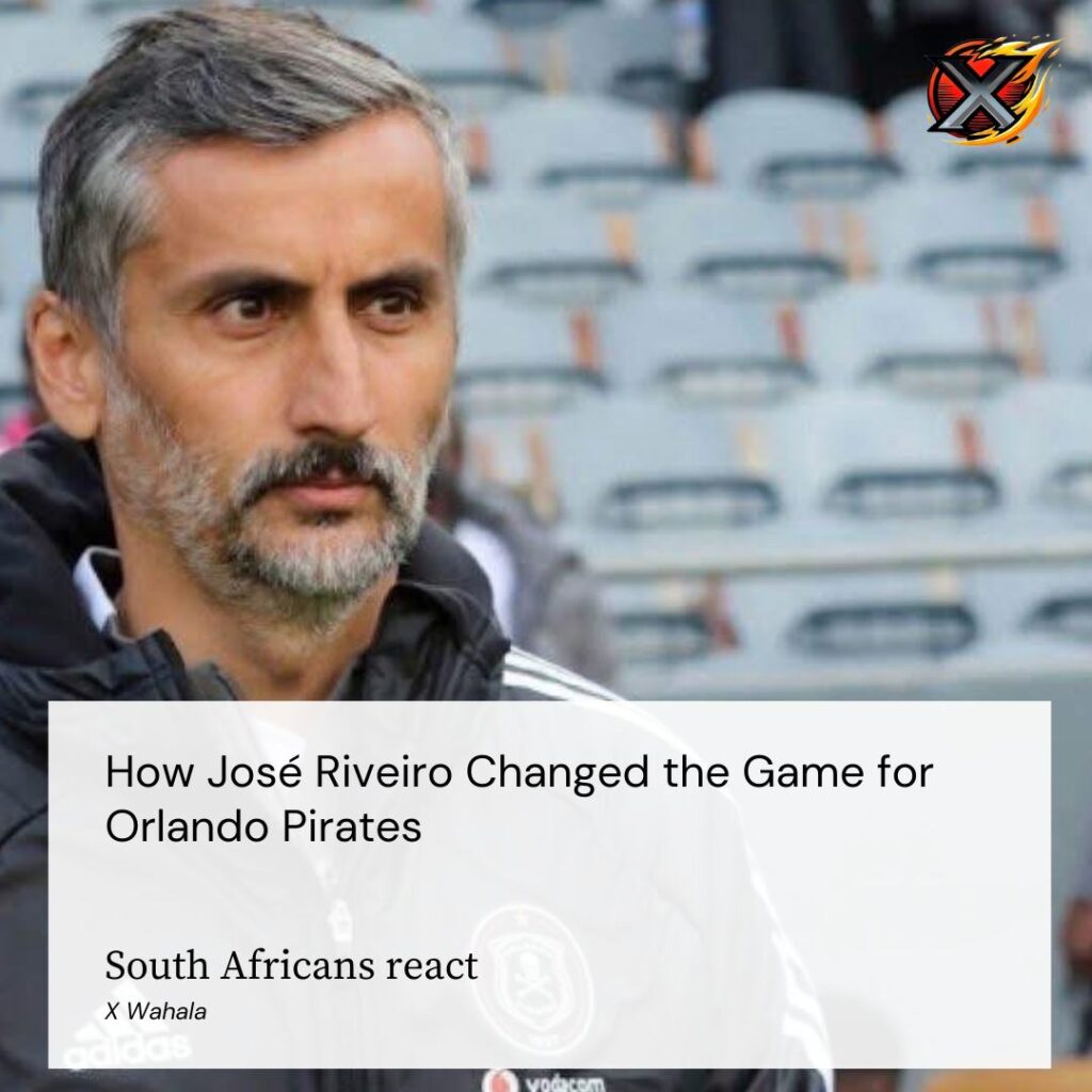 How José Riveiro Changed the Game for Orlando Pirates