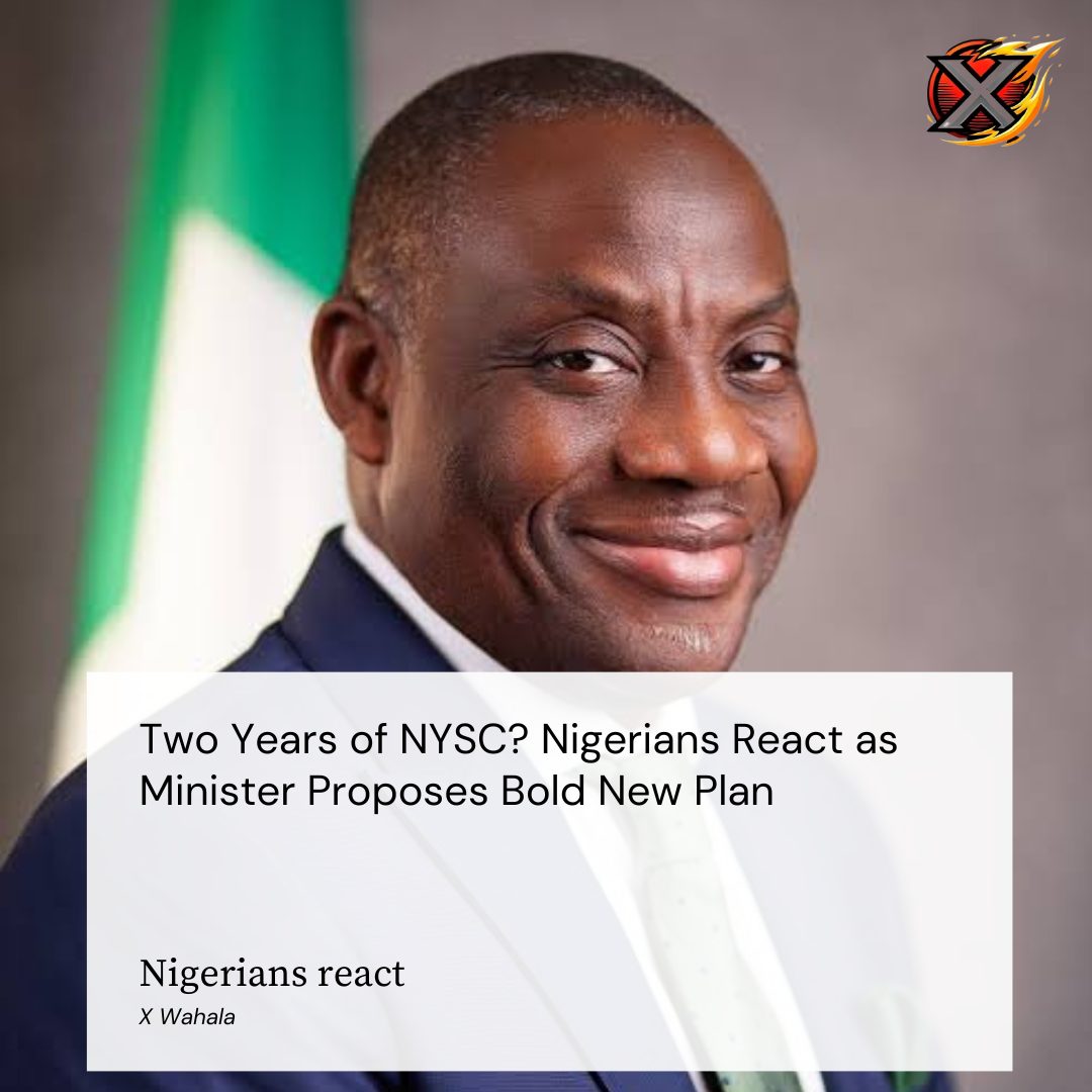 Two Years of NYSC? Nigerians React as Minister Proposes Bold New Plan